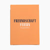 Freundschaft Feiern - Gruppenedition - liebe - leben